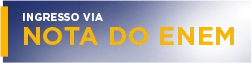 Informação sobre ingresso no processo seletivo por meio da nota do ENEM